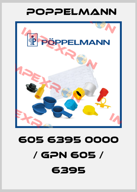 605 6395 0000 / GPN 605 / 6395 Poppelmann
