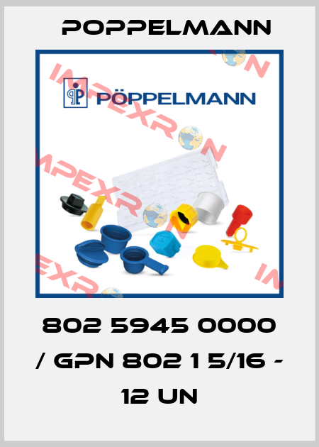 802 5945 0000 / GPN 802 1 5/16 - 12 UN Poppelmann