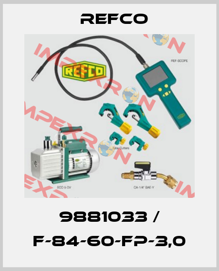 9881033 / F-84-60-FP-3,0 Refco