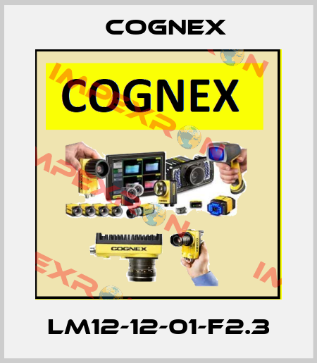 LM12-12-01-F2.3 Cognex
