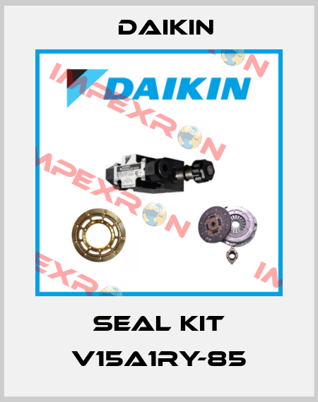 seal kit V15A1RY-85 Daikin