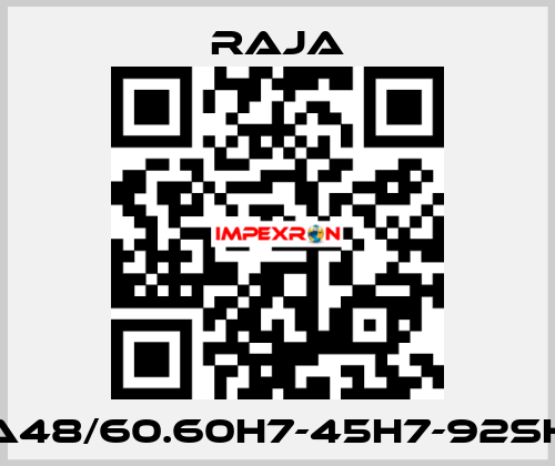 A48/60.60H7-45H7-92SH Raja