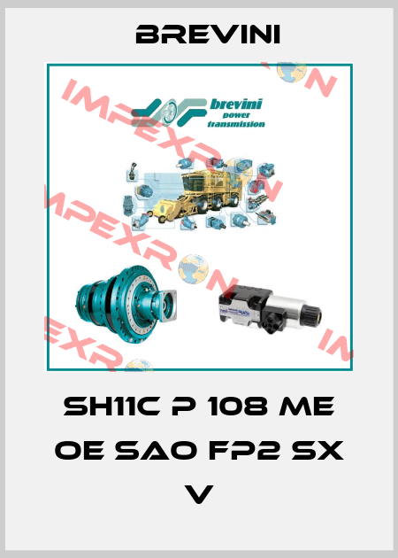 SH11C P 108 ME OE SAO FP2 SX V Brevini
