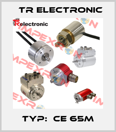 Typ:  CE 65M TR Electronic