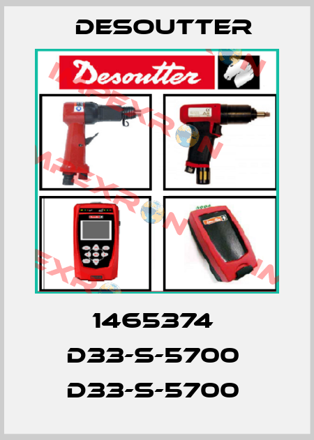 1465374  D33-S-5700  D33-S-5700  Desoutter