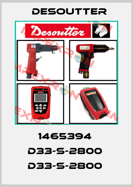1465394  D33-S-2800  D33-S-2800  Desoutter