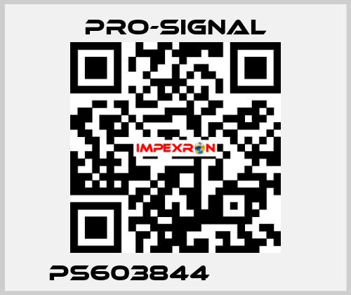 PS603844             pro-signal