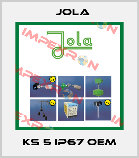 KS 5 IP67 OEM Jola