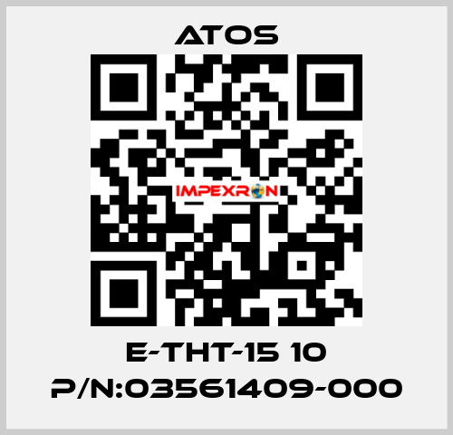 E-THT-15 10 P/N:03561409-000 Atos