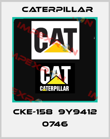 CKE-158  9Y9412   0746 Caterpillar