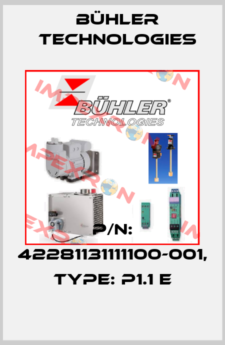 P/N: 42281131111100-001, Type: P1.1 E Bühler Technologies