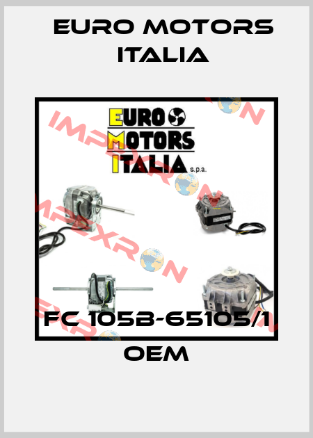 FC 105B-65105/1 OEM Euro Motors Italia