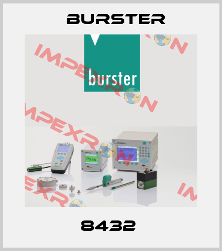 8432  Burster