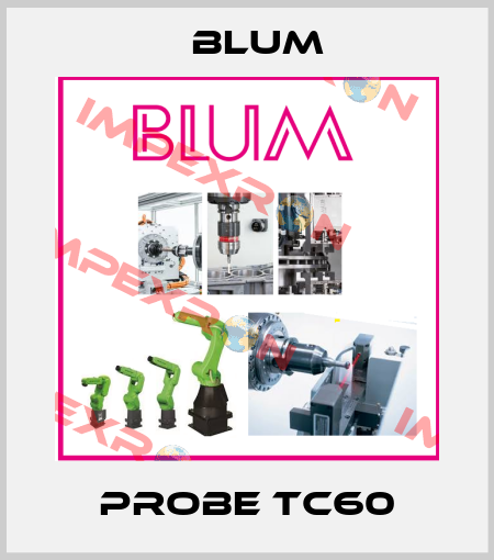 PROBE TC60 Blum