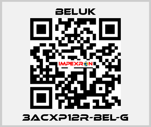 3ACXP12R-BEL-G Beluk