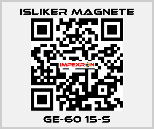 GE-60 15-S ISLIKER MAGNETE
