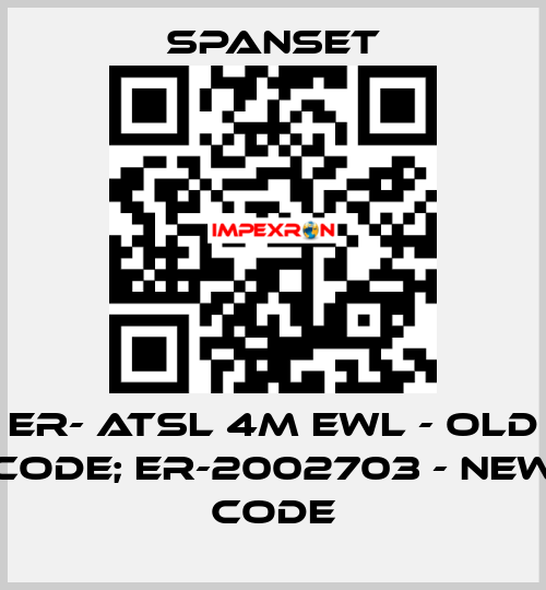 ER- ATSL 4m EWL - old code; ER-2002703 - new code SpanSet