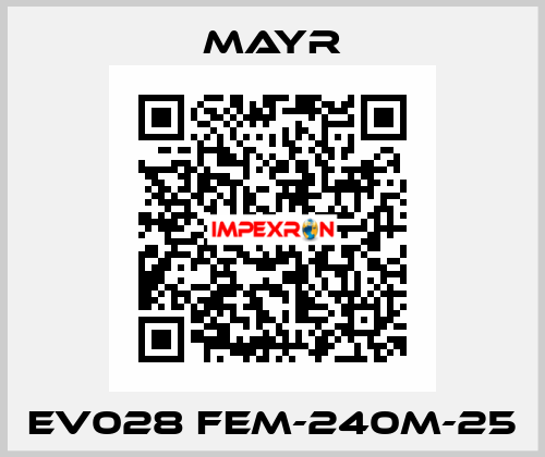 EV028 FEM-240M-25 Mayr