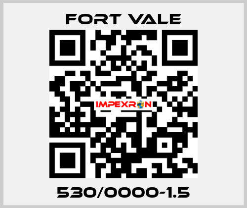 530/0000-1.5 Fort Vale