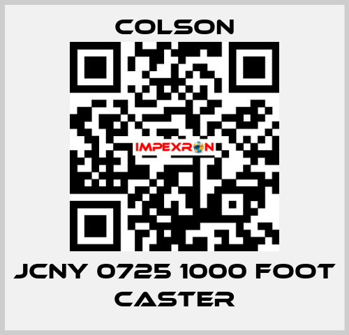 JCNY 0725 1000 FOOT CASTER Colson