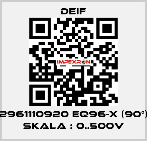 2961110920 EQ96-x (90°) Skala : 0..500V Deif