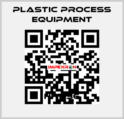 HFT-36 PLASTIC PROCESS EQUIPMENT
