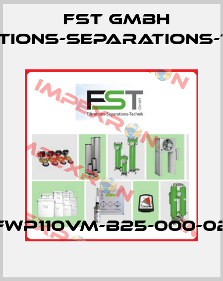 FWP110VM-B25-000-02 FST GmbH Filtrations-Separations-Technik