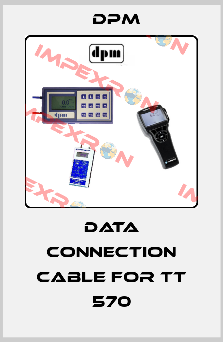 data connection cable for TT 570 Dpm