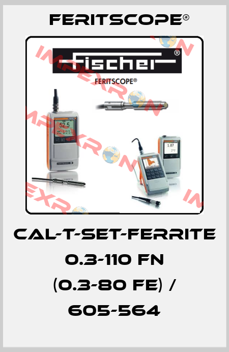 CAL-T-set-ferrite 0.3-110 FN (0.3-80 Fe) / 605-564 Feritscope®