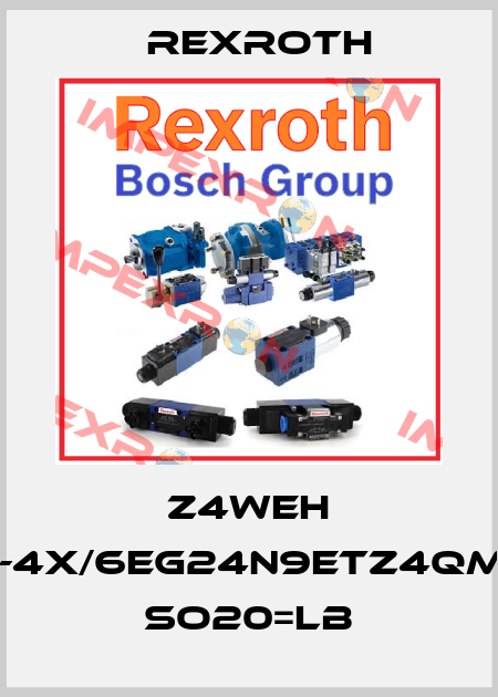 Z4WEH 10E63-4X/6EG24N9ETZ4QMBG24 SO20=LB Rexroth