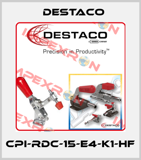 CPI-RDC-15-E4-K1-HF Destaco
