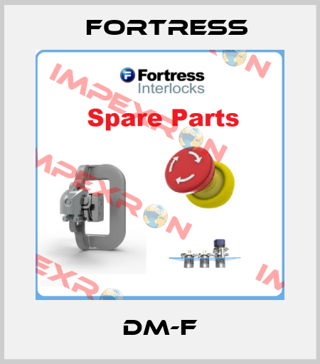 DM-F Fortress