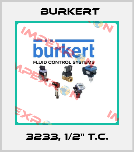 3233, 1/2" T.C. Burkert
