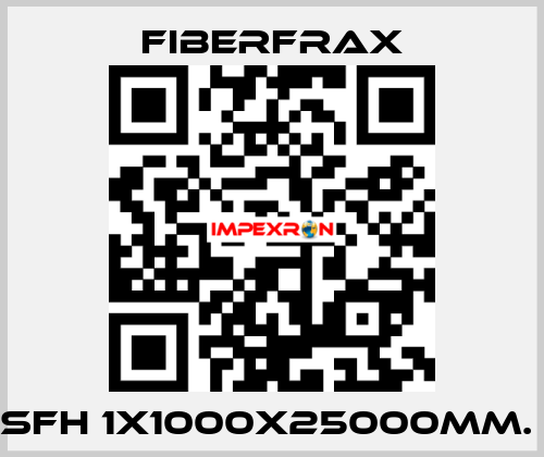 SFH 1X1000X25000MM.  Fiberfrax