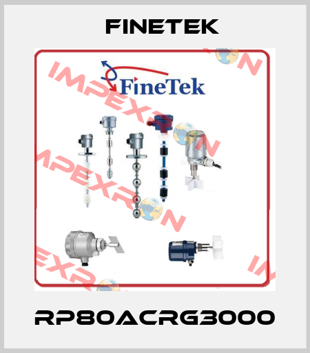 RP80ACRG3000 Finetek