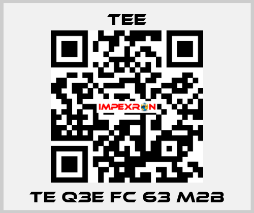 TE Q3E FC 63 M2B TEE