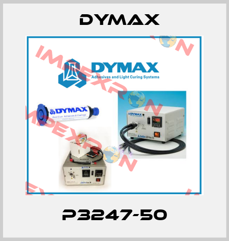 P3247-50 Dymax