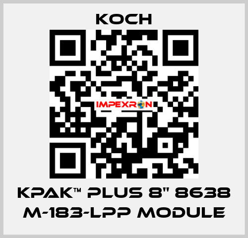 KPAK™ PLUS 8" 8638 M-183-LPP Module KOCH