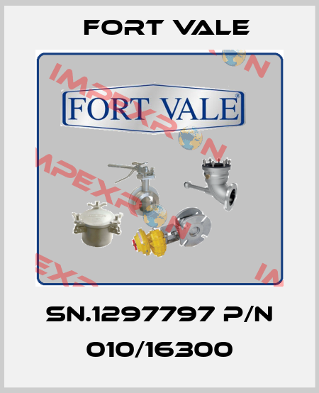 SN.1297797 P/N 010/16300 Fort Vale