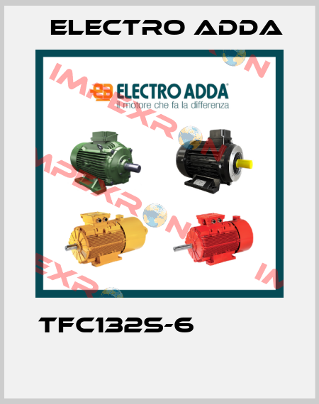 TFC132S-6                                                              Electro Adda