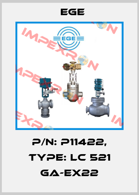 p/n: P11422, Type: LC 521 GA-Ex22 Ege