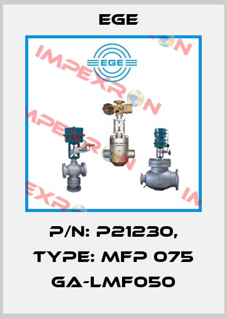p/n: P21230, Type: MFP 075 GA-LMF050 Ege