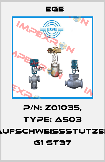 p/n: Z01035, Type: A503 Aufschweißstutzen G1 ST37 Ege