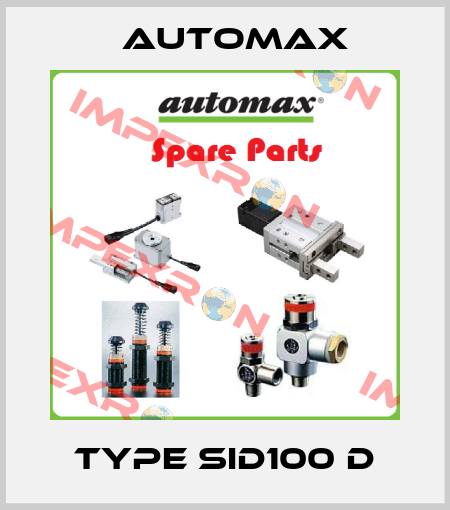 Type SID100 D Automax