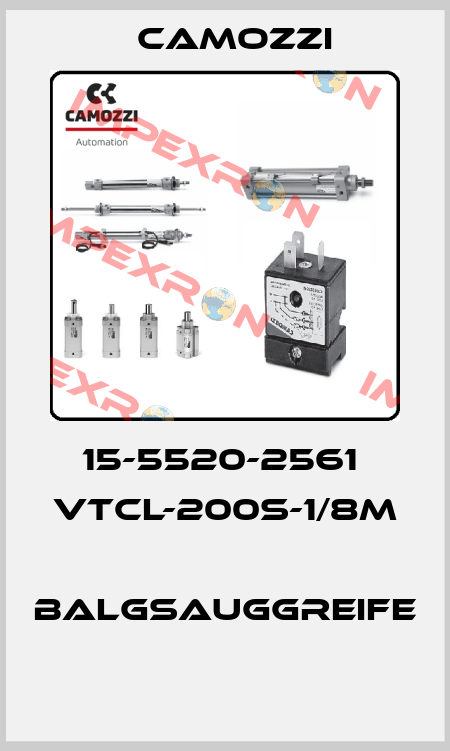 15-5520-2561  VTCL-200S-1/8M  BALGSAUGGREIFE  Camozzi