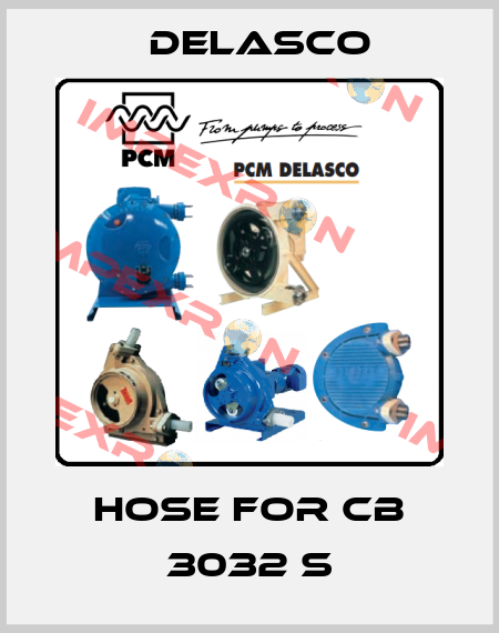 hose for CB 3032 S Delasco