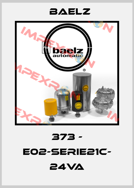 373 - E02-serie21C- 24VA Baelz