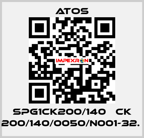 SPG1CK200/140   CK 200/140/0050/N001-32.  Atos