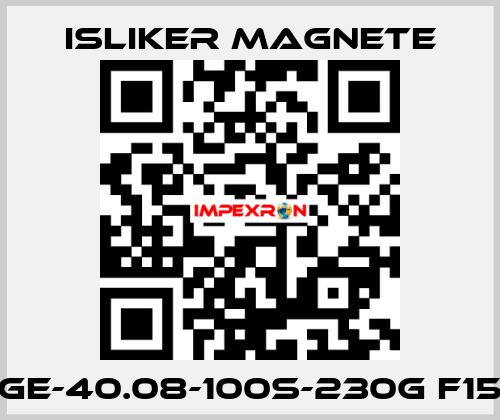 GE-40.08-100S-230G F15 ISLIKER MAGNETE