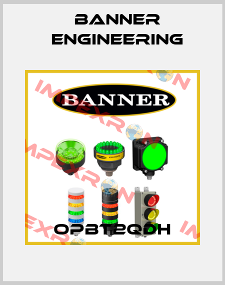 OPBT2QDH Banner Engineering
